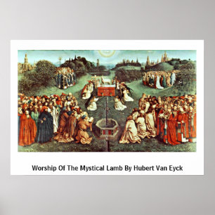 Verehrung des mystischen Lamms durch Hubert Van Ey Poster