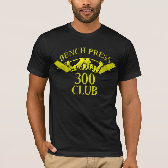 Verein-Gold des Bankdrücken-300 T-Shirt (Vorderseite)
