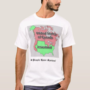 Vereinigte Staaten von Kanada und von Jesusland T-Shirt