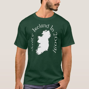 Vereinigtes Irland im Jahre 2009! T-Shirt