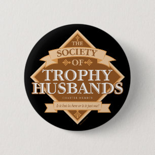 Vereinigung der Trophy Husbands Button