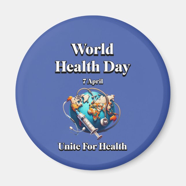 Vereinigung für Gesundheit. Weltgesundheitstag. T- Magnet (Vorne)