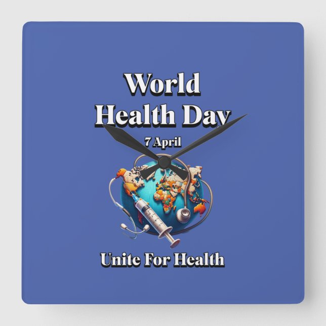 Vereinigung für Gesundheit. Weltgesundheitstag. T- Quadratische Wanduhr (Vorderseite)