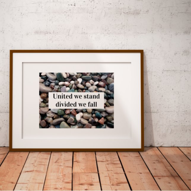 Vereint sind wir gespalten, wir fallen Sprichwort  Poster (Von Creator hochgeladen)