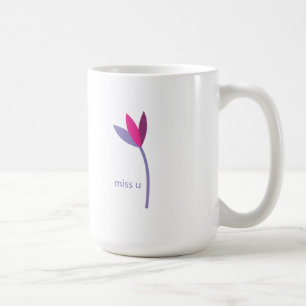 verfehlen Sie Sie Blume Tasse