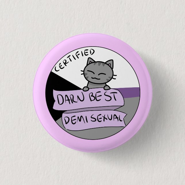 Verflixtes bestes Demisexual Button (Vorderseite)