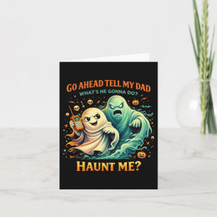 Verfolge mich lustiger Geist Papa Halloween Spruch Karte