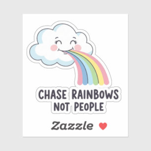 Verfolge Regenbögen, nicht Menschen – Whimsical Cl Aufkleber