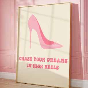 Verfolgen Sie Ihre Träume in der Kunst des rosa Zi Poster