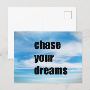 Verfolgen Sie Ihre Träume Postkarte
