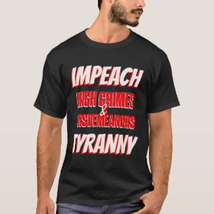 Verfolgen Sie Trumps High Crimes Misshandlungen de T-Shirt