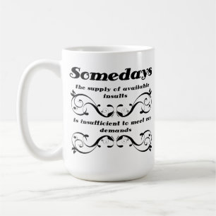 Verfügbare Ergebnisse Funny Mug Tasse