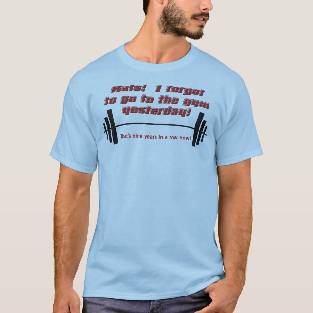 Vergaß das Turnhallen-lustige Shirt (Vorderseite)