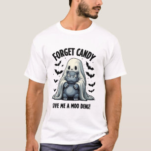 Vergessen Sie Candy geben Sie mir Moo Deng Hallowe T-Shirt