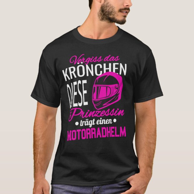 Vergessen Sie das Crown I Princess Motorrad Helm B T-Shirt (Vorderseite)
