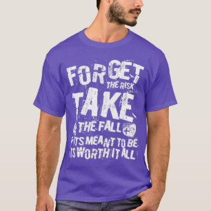 Vergessen Sie das Risiko für den Fall Funny Emo Go T-Shirt