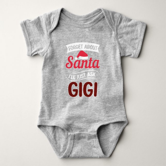 Vergessen Sie den Weihnachtsmann/Gigi Baby Bodysui Baby Strampler (Vorderseite)