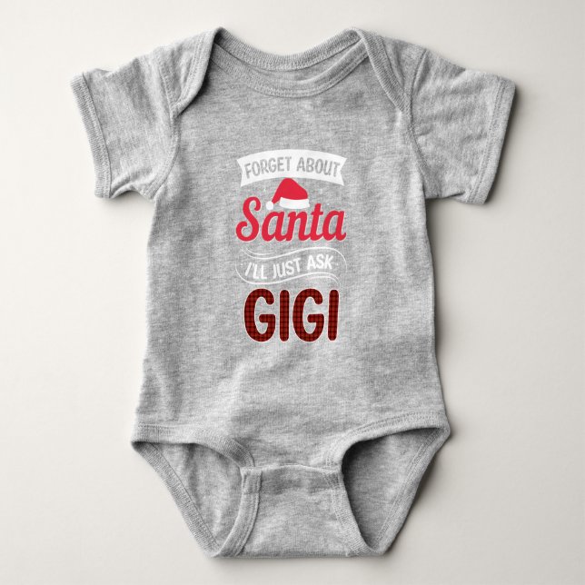 Vergessen Sie den Weihnachtsmann/Gigi Baby Bodysui Strampler (Vorderseite)