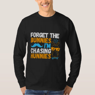 Vergessen Sie die Bunnies, die ich auf der Jagd na T-Shirt
