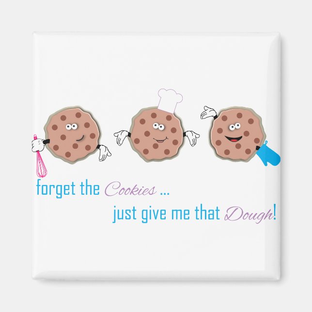 Vergessen Sie die Cookies Magnet (Vorne)