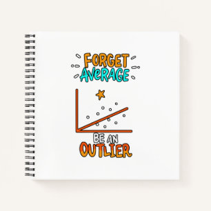 Vergessen Sie Durchschnitt sei ein überlegener Mat Notizbuch