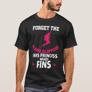 Vergessen Sie Glass Slippers Diese Prinzessin träg T-Shirt
