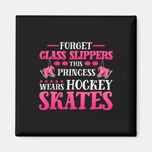 Vergessen Sie Glass Slippers Dieses Princess Wears Magnet (Vorne)