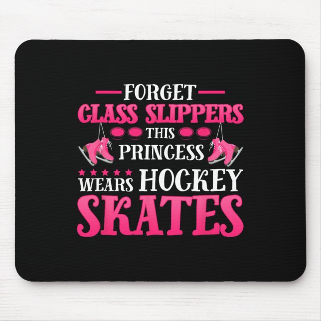 Vergessen Sie Glass Slippers Dieses Princess Wears Mousepad (Vorne)