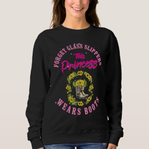 Vergessen Sie Glass Slippers Dieses Prinzessin trä Sweatshirt