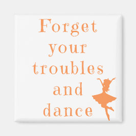 Vergessen Sie Ihr Troubles Square Magnet