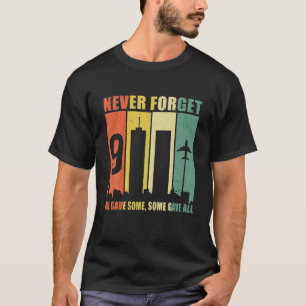 Vergessen Sie nicht 9-11-2001 20-Jahres-Gedenkjahr T-Shirt