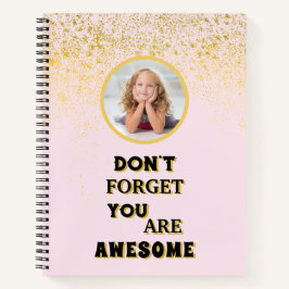 Vergessen Sie nicht, dass Sie ein phantastisches S Notizbuch