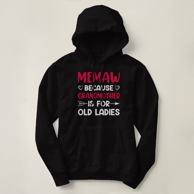 Vergessen Sie nicht, denn Großmutter ist für alte  Hoodie (Design vorne)