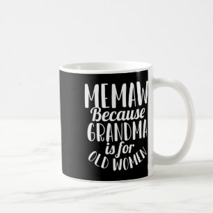 Vergessen Sie nicht, denn Oma ist für alte Frauen Kaffeetasse
