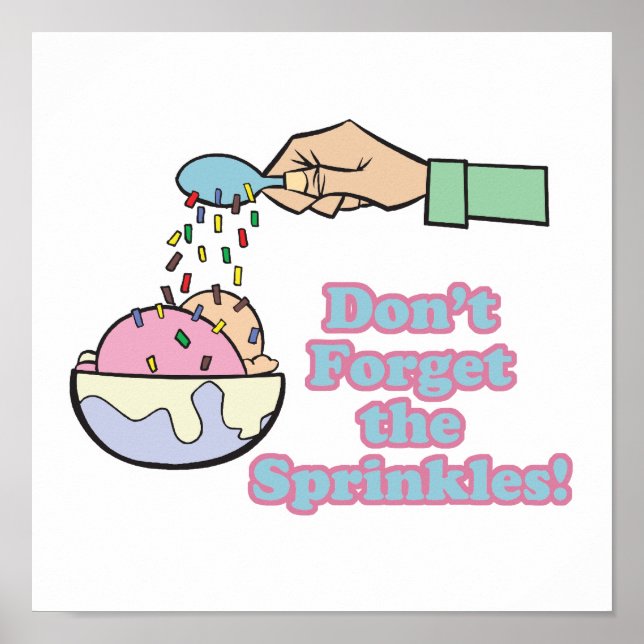 Vergessen Sie nicht die Sprinklen Poster (Vorne)