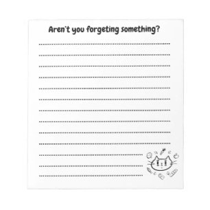 Vergessen Sie nicht etwas? - Funny List Notizblock