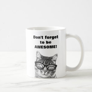 Vergessen Sie nicht, fantastische niedliche Tasse