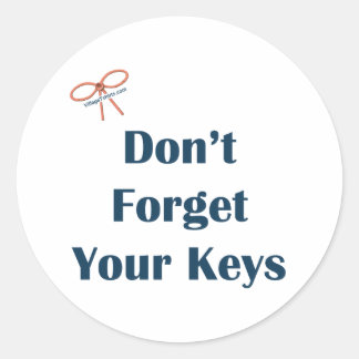 Vergessen Sie nicht Ihre Keys-Erinnerungen Runder Aufkleber