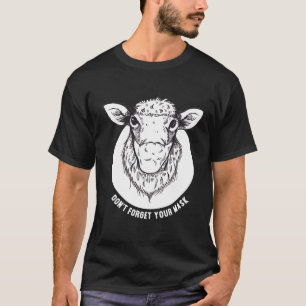 Vergessen Sie nicht Ihre maskierte SchafQuarantäne T-Shirt