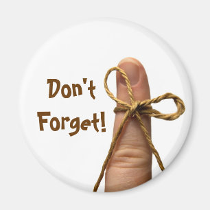 vergessen Sie nicht Magneten Magnet