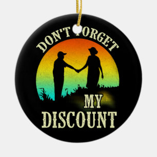 Vergessen Sie nicht meinen Rabatt Senioren Keramik Ornament