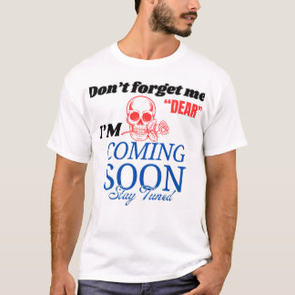 Vergessen Sie nicht, Premium-T - Shirt anzupassen