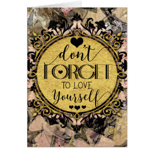 Vergessen Sie nicht, sich selbst in der Liebe zu v