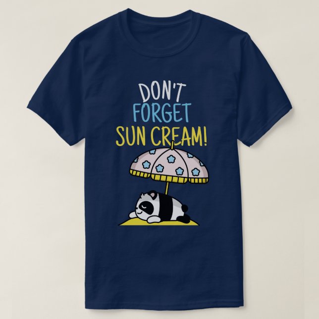 Vergessen Sie nicht Sonnencreme Uv Bewusstsein Uv  T-Shirt (Design vorne)