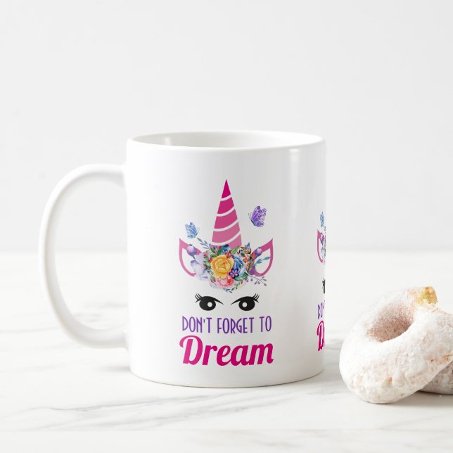 Vergessen Sie nicht zu träumen Rosa Einhorn Kaffeetasse (Mit Donut)