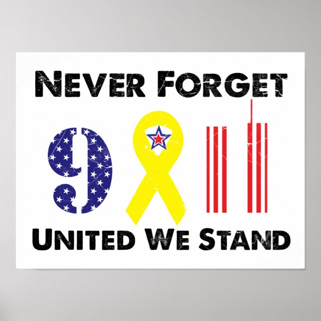 Vergessen Sie nie 9 11 Vereinte Wir stehen Poster (Vorne)