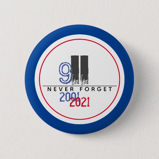 Vergessen Sie nie das 11. Patriotische Welthandels Button (Vorderseite)