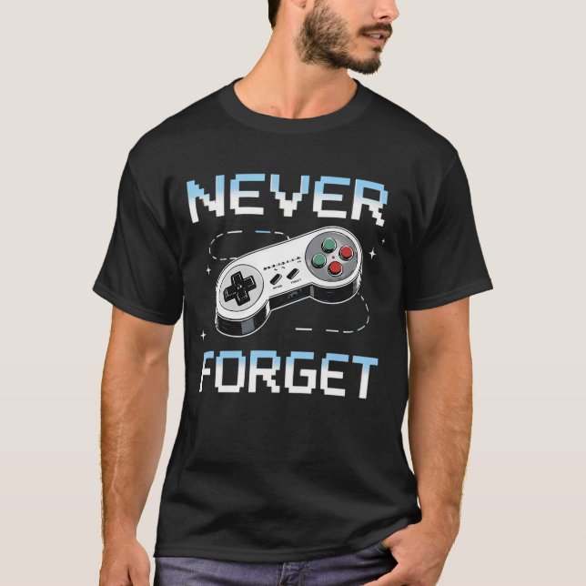 Vergessen Sie nie das Retro-Gaming für echtes klas T-Shirt (Vorderseite)