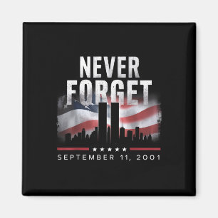 Vergessen Sie nie den 11. September 2001 Gedenktag Magnet