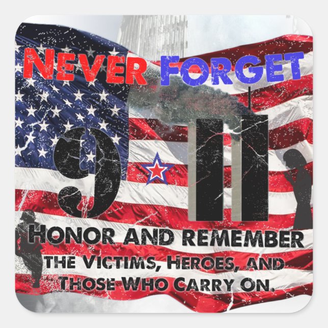Vergessen Sie nie den 11. September Quadratischer Aufkleber (Vorderseite)